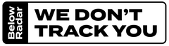We Don't Track You (Below Radar Logo with a link to https://belowradar.co.uk/